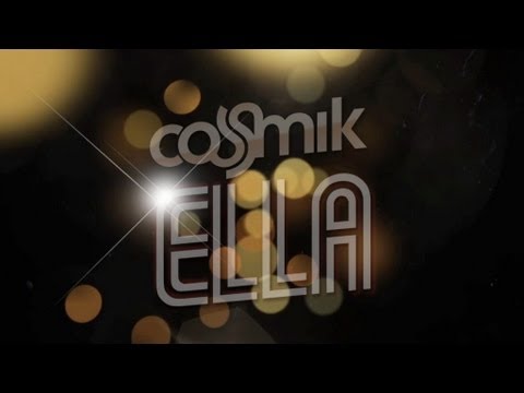Ella Cosmik