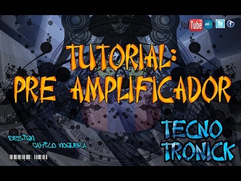 preamplificador - TECNO WEB EL PLANO DEL CIRCUITO ESTA EN MI BLOG EN LA PRIMERA ENTRADA. MI BLOG: tecnowebcol.blogspot.com MI FACEBOOK: https://www.facebook.com/Qaamiiloow MI ...