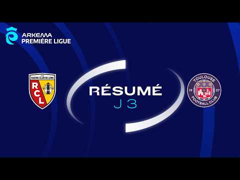 Vidéo : Arkema Première Ligue – J3 : RC Lens – Toulouse FC (2-2): le résumé