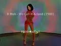 D Mob - We Call It Acieed (1988)