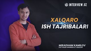 Xalqaro ish tajribalari - InterViewuz