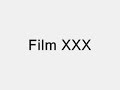 Film XXX Film XXX