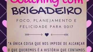 Coaching com Brigadeiro - em vídeo