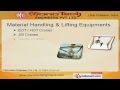 Material Handling And Lifting Equipments by Monotech Engineers Pvt. Ltd Ghaziabad