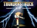 THUNDERSTRUCK - If You Want Blood