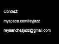 reynaldo sanchez   again and again  chick corea 