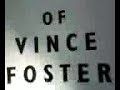 mustapha on the run...


hillary clinton has more than just a jeremiah wright in her closet!

http://www.geocities.com/athens/crete/3450/foster.html

http://www.whatreallyhappened.com/rancho/politics/foster_coverup/foster.html


vince foster, deputy white house counsel early in bill clinton's first term, 

was found dead in fort marcy park on july 20, 1993. 
three investigations into foster's death, including one by independent counsel kenneth starr, have ruled the death a suicide. patrick knowlton, referred to as 