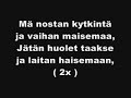 Cheek - Nostan kytkint� (lyrics)