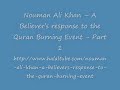 A Believer's response to the Quran Burning Event Part 2
