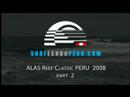 Surf Peru ALAS REEF PERU 2008 Punta Rocas Part 2 Surf Peru ALAS REEF PERU 2008 Punta Rocas Part 2