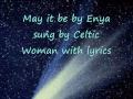 Enya May It Be
