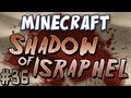 Minecraft - "Shadow of Israphel" Part 36: The Last Letter
