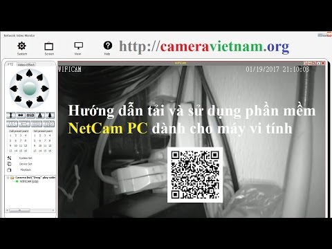 Hướng dẫn tải và sử dụng phần mềm NetCam PC dành cho máy vi tính