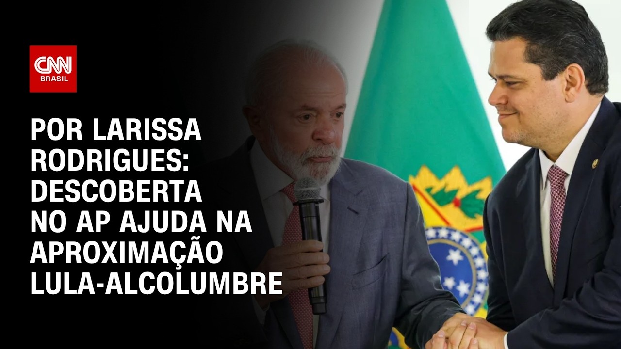 Descoberta da Petrobras deve acelerar aproximação entre Lula e Alcolumbre | CNN PRIME TIME