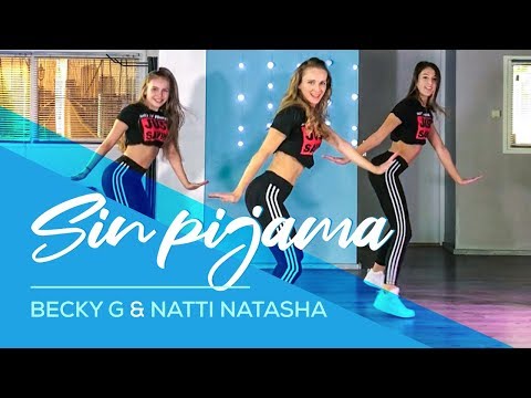 Sin Pijama - Becky G, Natti Natasha - Easy Fitness Dance Video - Choreography