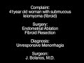 Hysteroscopy - submucous leiomyoma (fibroid)