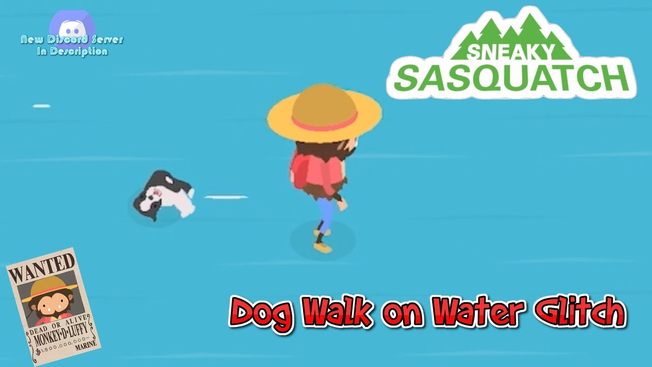 Sneaky Sasquatch Glitch - Dog Walk on the Water Glitch