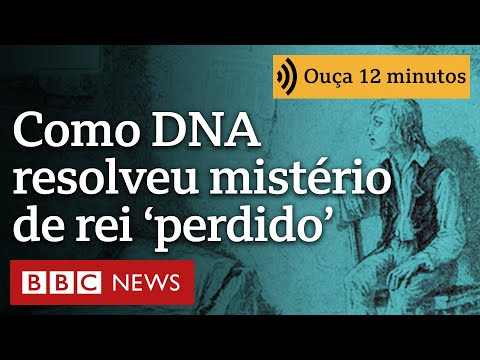 A incrível história de como DNA resolveu mistério de 'rei perdido' da França | Ouça 12 minutos