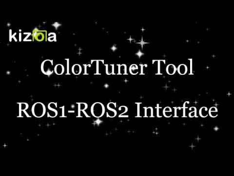 ColorTuner Tool- ROS1+ROS2 Interface