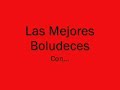 Las Mejores Boludeces