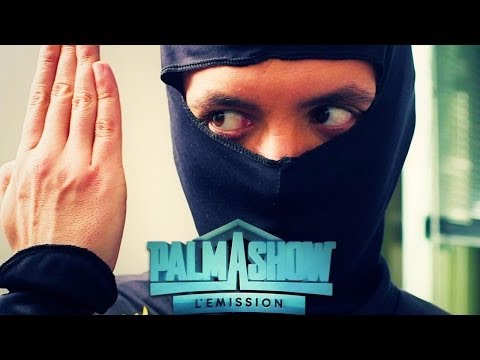 Quand il est le Ninja - Palmashow