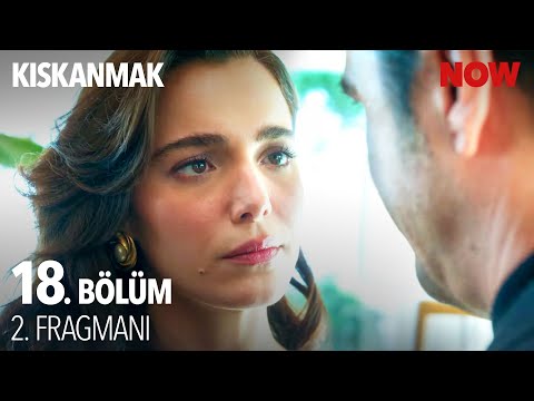 Kıskanmak 18. Bölüm 2. Fragmanı                                                                                                                                                                                                                           