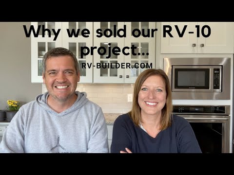 RV-10 | Why We Sold Our RV 10 Project | RV-Builder