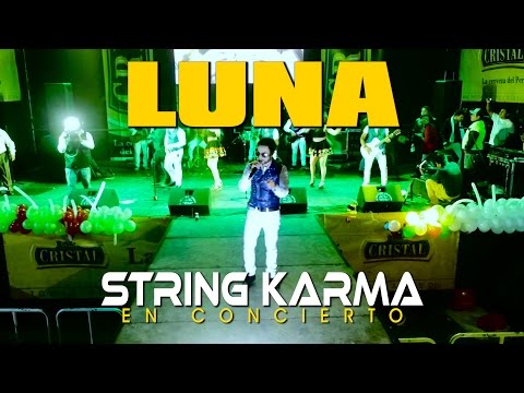 STRING KARMA: LUNA / CONCIERTO 3er Aniversario / el Huaralino / TARPUY PRODUCCIONES