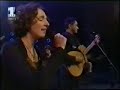 Dulce Pontes & W. Bastos _ Velha chica _ Live 1999