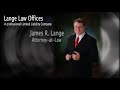 Lange Law Offices, PLC advertisement