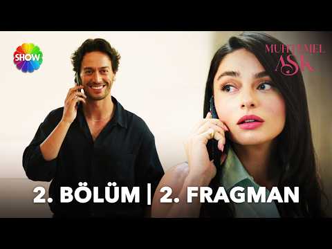Muhtemel Aşk 2. Bölüm 2. Fragmanı                                                                                                                                                                                                                         