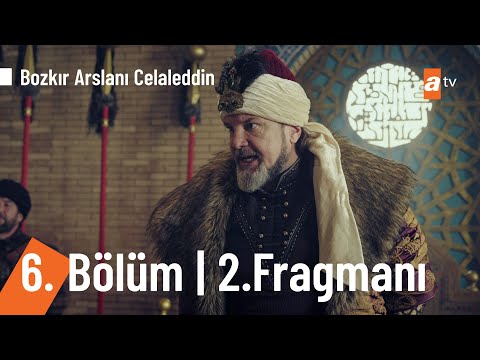 Bozkır Arslanı Celaleddin 6. Bölüm 2. Fragmanı                                                                                                                                                                                                            