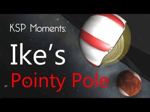 KSP Moments: Ikes Pointy Pole_A h�ten felt�lt�tt legjobb vide�j�t�k vide�k