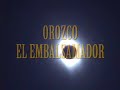 fodum   orozco el embalsamador trailer