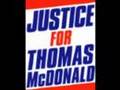 Thomas McDonald - where is the justice?