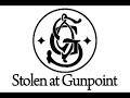 Click here to watch this video Stolen at Gunpoint - Number 6 (Practice Track)