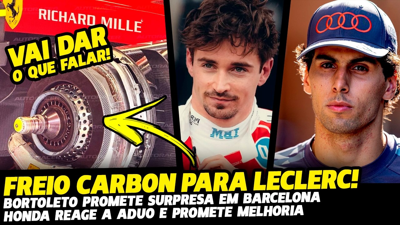 🚨FERRARI CEDE A PRESSÃO E LECLERC TERÁ FREIO SECRETO, BORTOLETO PROMETE SURPRESA | FÓRMULA 1