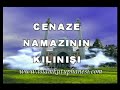 Namaz �?retmeni Rehberi Hocas?: Cenaze Namaz? Nas?l K?l?n?r?