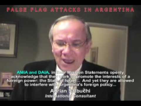 Salbuchi - False Flag Attacks in Argentina: AMIA and Israeli Embassy Bldgs - Part 3 of 3