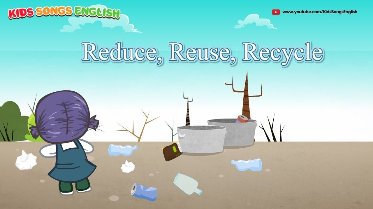Reduce.Reuse.Recycle  | Kid Song | Elephant English