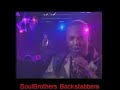 SoulBrothers Back stabbers SoulBrothers Back stabbers