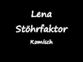 Lena Stöhrfaktor - Komisch