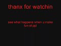 pivot - when u make fun of someone