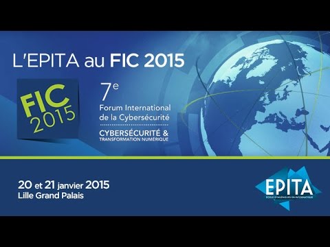 L'EPITA et la formation SecureSphere vous donnent rendez-vous au Forum International de la Cybersécurité, les 25 et 26 janvier 2016 à Lille
