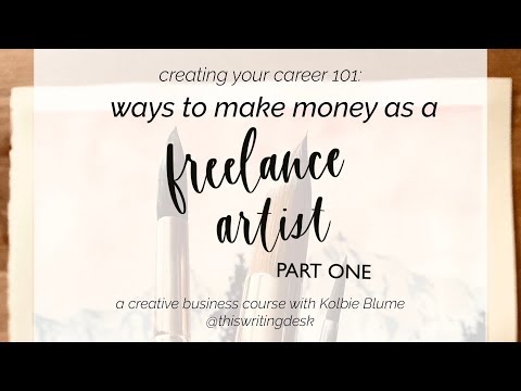 Ways to Make Money as a Freelance Artist - PART ONE