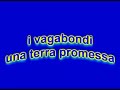 i vagabondi una terra promessa