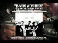 BARS&VIBES CM _ L-VOKAL , DAG FORCE , DJ SHU-G