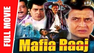 Mafia Raaj - Full Hindi Movie  Mithun Chakraborty 