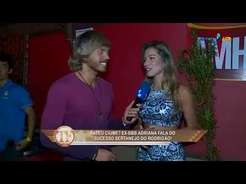 rodrigão - Bateu ciúme? Ex-BBB Adriana fala sobre o sucesso do sertanejo Rodrigão com a mulherada e esclarece 'bronca' no noivo por rede social.