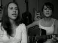 Erin and Heather, singing Umbrella Acoustic Version